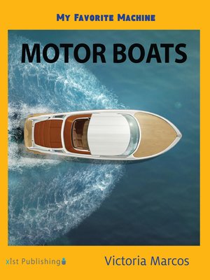 cover image of My Favorite Machine: Motor Boats